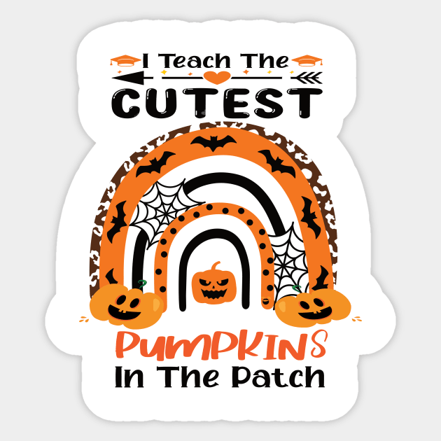 I teach the cutest pumpkins in the patch Halloween teacher costumes gift idea Sticker by DODG99